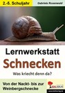 Lernwerkstatt Schnecken - Gabriela Rosenwald - 9783955138387