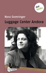 Luggage Center Andora - Literatur-Quickie - Nora Gomringer - 9783955201913