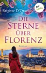 Die Sterne über Florenz - Brigitte D'Orazio - 9783955207274