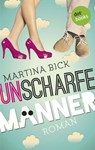 Unscharfe Männer - Martina Bick - 9783955207670