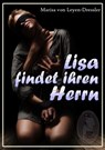 Lisa findet ihren Herrn - Marisa von Leyen-Dressler - 9783955272708