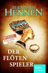 Der Flötenspieler - Bernhard Hennen - 9783955300234