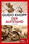 Der Aufstand - Guido Knopp - 9783955302658