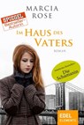 Im Haus des Vaters - Marcia Rose - 9783955302993