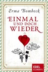 Einmal und doch wieder - Erma Bombeck - 9783955303396