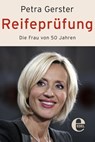 Reifeprüfung - Petra Gerster - 9783955303662