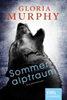 Sommeralptraum - Gloria Murphy - 9783955305338