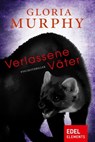 Verlassene Väter - Gloria Murphy - 9783955305352
