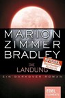 Die Landung - Marion Zimmer Bradley - 9783955305918