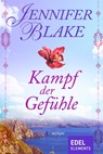 Kampf der Gefühle - Jennifer Blake - 9783955306410