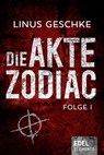 Die Akte Zodiac 1 - Linus Geschke - 9783955308186