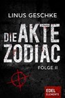 Die Akte Zodiac 2 - Linus Geschke - 9783955308193