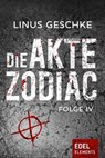 Die Akte Zodiac 4 - Linus Geschke - 9783955308216