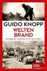 Weltenbrand - Guido Knopp - 9783955309701