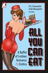 All You Can Eat. a Buffet of Lesbian Erotica and Romance - Andi Marquette ; R G Emanuelle - 9783955332242