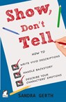 Show, Don't Tell - Sandra Gerth - 9783955337506