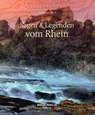 Sagen und Legenden vom Rhein - Christiane Flock - 9783955403591
