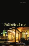 Polizeiruf 110 - Tina Blase - 9783955421298