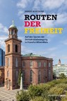 Routen der Freiheit - Sabine Börchers - 9783955424084
