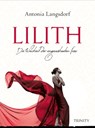 LILITH - Antonia Langsdorf - 9783955500085