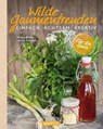 Wilde Gaumenfreuden - Helga Röde Röder ; Leena Flegler - 9783955501709