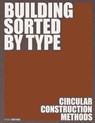 Building Sorted by Type - Dirk Prof. Hebel ; Ludwig Prof. Wappner - 9783955536367