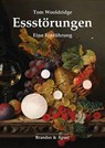 Essstörungen - Tom Wooldridge - 9783955584061