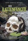 Der Rattenfänger - Heike Gabriele Wagner - 9783955605070