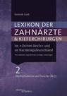 Lexikon der Zahnärzte und Kieferchirurgen im "Dritten Reich" und im Nachkriegsdeutschland - Dominik Groß - 9783955655679