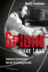 Spione ohne Land - Matti Friedman - 9783955655778