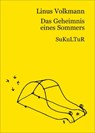 Das Geheimnis eines Sommers - Linus Volkmann - 9783955660123