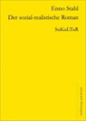 Der sozial-realistische Roman - Enno Stahl - 9783955660161