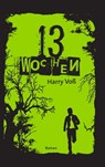 13 Wochen - Harry Voß ; Bibellesebund - 9783955683092