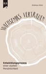 Wachsendes Vertrauen - Andreas Klotz - 9783955685294