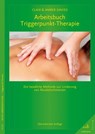 Arbeitsbuch Triggerpunkt-Therapie - Clair Davies ; Amber Davies - 9783955715465