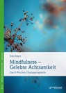 Mindfulness - gelebte Achtsamkeit - Edel Maex - 9783955716714