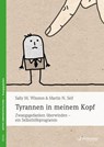 Tyrannen in meinem Kopf - Martin N. Seif ; Sally M. Winston - 9783955718206