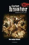 Dorian Hunter 62 – Der ewige Dämon - Christian Montillon ; Peter Morlar - 9783955720629