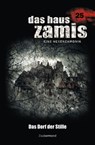 Das Haus Zamis 25 - Das Dorf der Stille - Logan Dee ; Catalina Corvo - 9783955722258