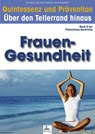 Quintessenz und Prävention - Imre Kusztrich ; Dr. med. Jan-Dirk Fauteck - 9783955773052