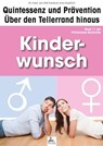 Kinderwunsch: Quintessenz und Prävention - Imre Kusztrich ; Dr. med. Jan-Dirk Fauteck - 9783955776022