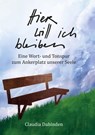 Hier will ich bleiben - Claudia Dahinden - 9783955778736