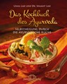 Das Kochbuch des Ayurveda - Vasant Lad ; Usha Lad - 9783955820404