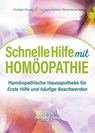Schnelle Hilfe mit Homöopathie - Clodagh Sheehy ; Svetlana Pavlova - 9783955822057