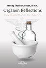Organon Reflections - Wendy Thacher Jensen - 9783955822507