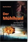 Der Mühlhiasl - Manfred Böckl - 9783955871031