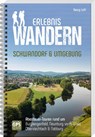 Erlebniswandern Schwandorf & Umgebung - Georg Luft - 9783955874186