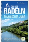 Genussradeln Bayerischer Jura - Martin Ehrensberger - 9783955874407
