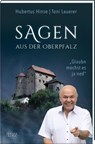 Glaubn mechst es ja ned - Toni Lauerer ; Hubertus Hinse - 9783955874445