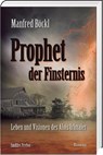 Prophet der Finsternis - Manfred Böckl - 9783955878092